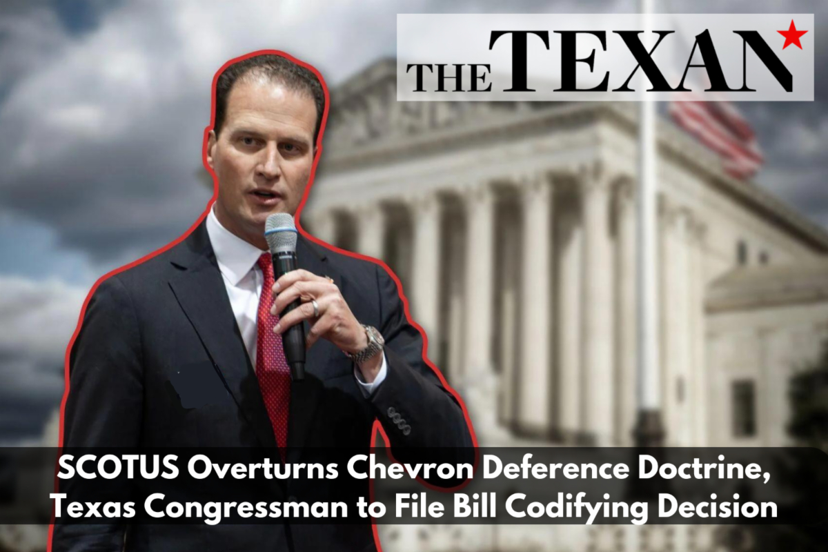 Supreme Court Overturns Chevron Deference TexasGOPVote